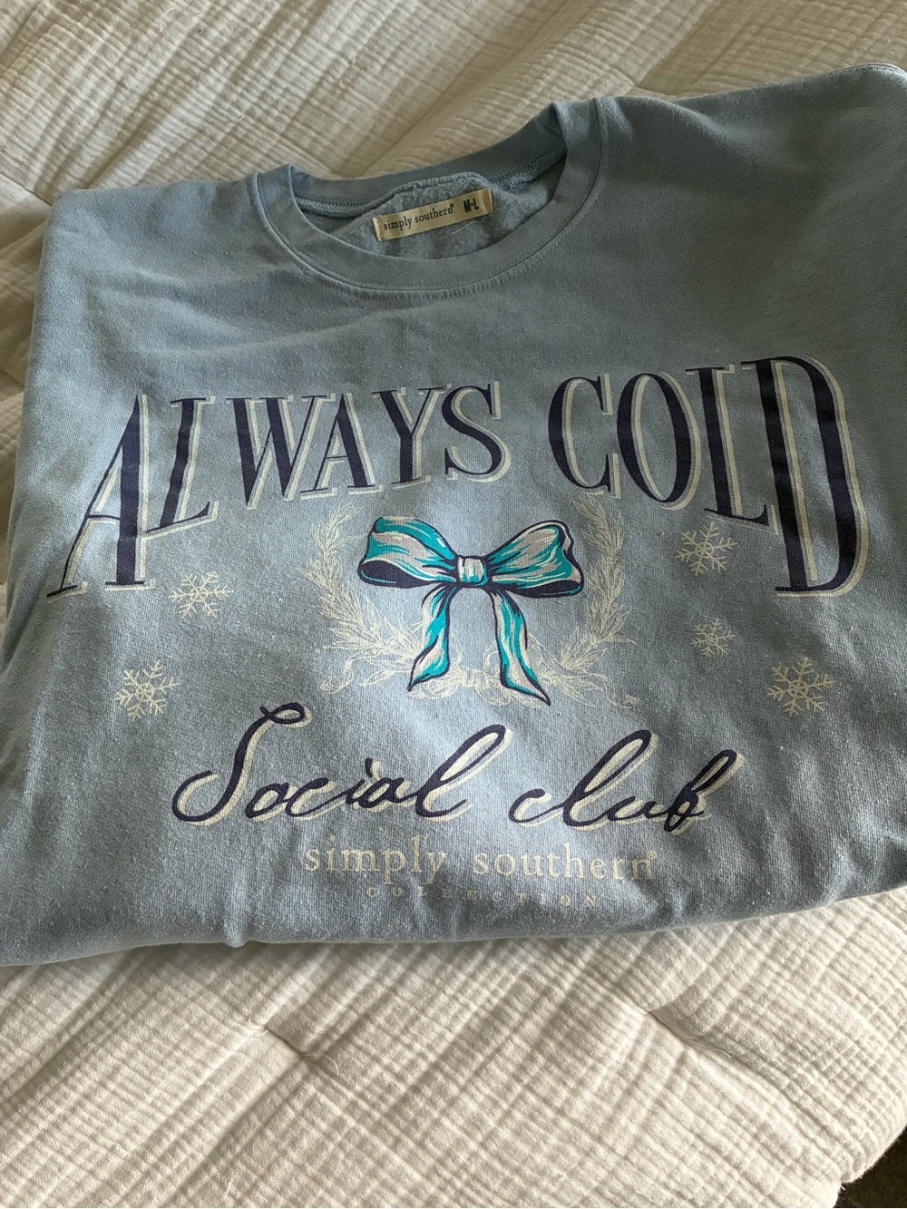 Simply Southern "Always Cold" Light Blue women’s Sweatshirt